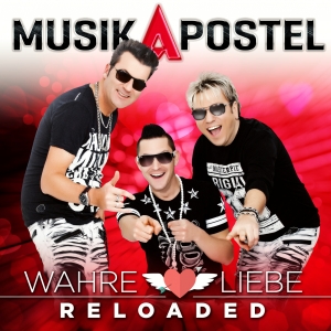MusikApostel - Wahre Liebe (Reloaded) MusikApostel - Wahre Liebe (Reloaded)
