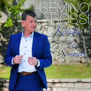 Semino Rossi - Königin des Sommers Semino Rossi - Königin des Sommers