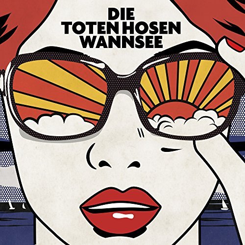 Die Toten Hosen - Wannsee Die Toten Hosen - Wannsee