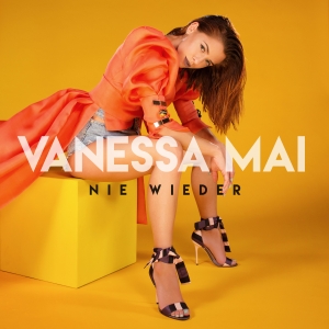 Vanessa Mai - Nie wieder Vanessa Mai - Nie wieder