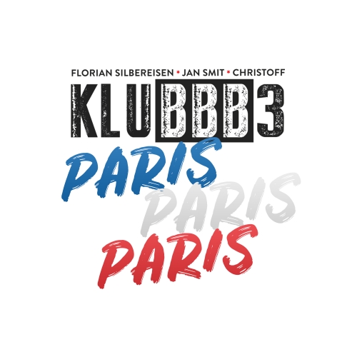 KLUBBB3 - Paris Paris Paris KLUBBB3 - Paris Paris Paris
