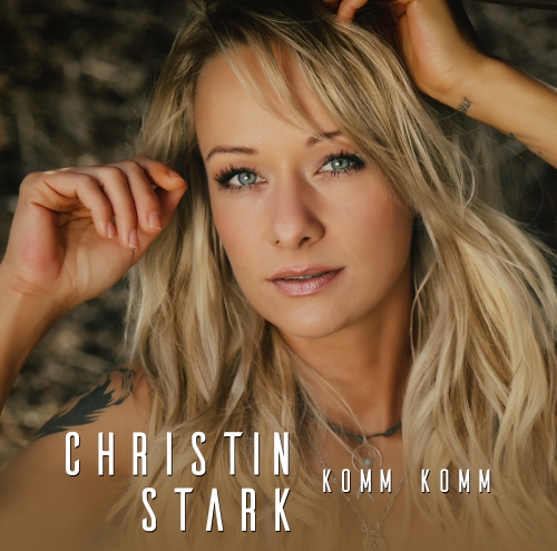 Christin Stark - Komm komm Christin Stark - Komm komm