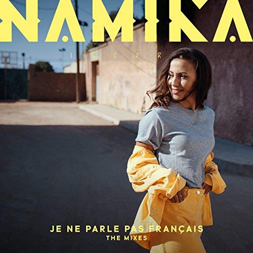 Namika - Je ne parle pas français Namika - Je ne parle pas français