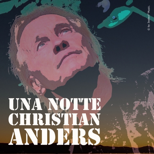 Christian Anders - Una Notte Christian Anders - Una Notte