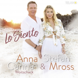 Anna-Carina Woitschack & Stefan Mross - Lo Siento Anna-Carina Woitschack & Stefan Mross - Lo Siento