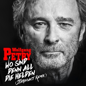 Wolfgang Petry - Wo sind denn all die Helden Wolfgang Petry - Wo sind denn all die Helden