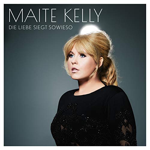 Maite Kelly - Ich dreh mich nie wieder um Maite Kelly - Ich dreh mich nie wieder um