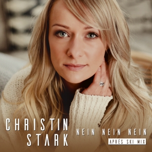 Christin Stark - Nein Nein Nein Christin Stark - Nein Nein Nein