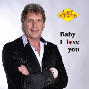 Andy Schäfer - Baby I love you Andy Schäfer - Baby I love you