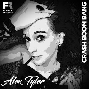 Alex Tyler - Crash Boom Bang Alex Tyler - Crash Boom Bang