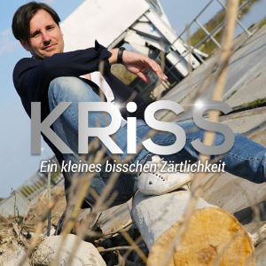KRiSS - Ein kleines bisschen Zärtlichkeit KRiSS - Ein kleines bisschen Zärtlichkeit