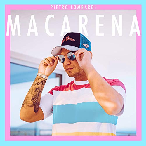 Pietro Lombardi - Macarena Pietro Lombardi - Macarena