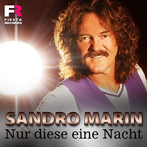 Sandro Marin - Nur diese eine Nacht Sandro Marin - Nur diese eine Nacht