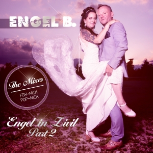 Engel B. - Engel in Zivil, Pt. 2 Engel B. - Engel in Zivil, Pt. 2