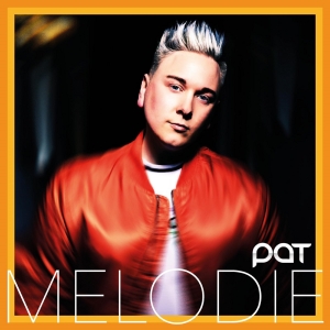 Pat - Melodie Pat - Melodie