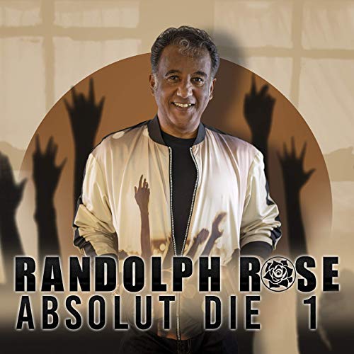 Randolph Rose - Absolut die 1 Randolph Rose - Absolut die 1