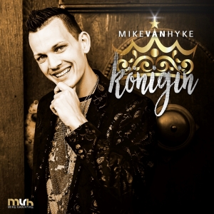 Mike van Hyke - Königin Mike van Hyke - Königin