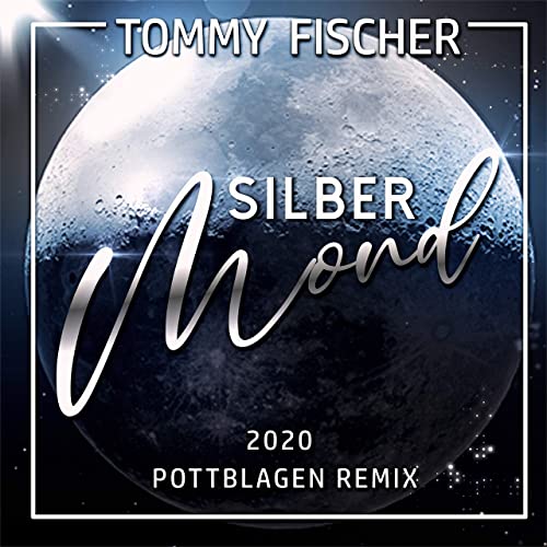 Tommy Fischer - Silbermond (Pottblagen Remix 2020) Tommy Fischer - Silbermond (Pottblagen Remix 2020)