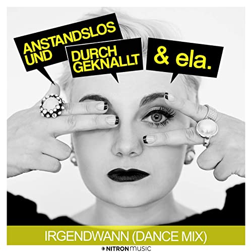 Anstandslos & Durchgeknallt & ela. - Irgendwann (Dance Mix) Anstandslos & Durchgeknallt & ela. - Irgendwann (Dance Mix)