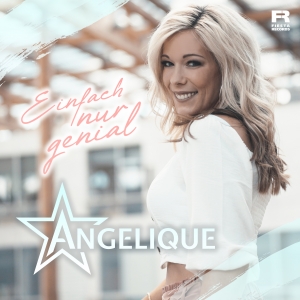 Angelique - Einfach nur genial Angelique - Einfach nur genial