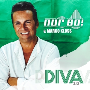 Nur So! & Marco Kloss - Diva 3.0