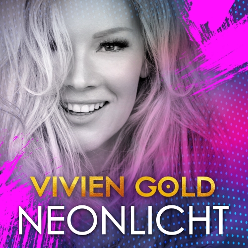 Vivien Gold - Neonlicht Vivien Gold - Neonlicht