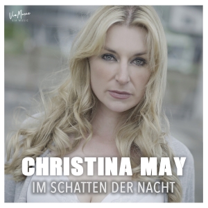 Christina May - Im Schatten der Nacht Christina May - Im Schatten der Nacht