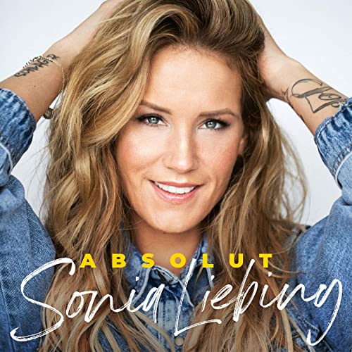 Sonia Liebing - Absolut Sonia Liebing - Absolut