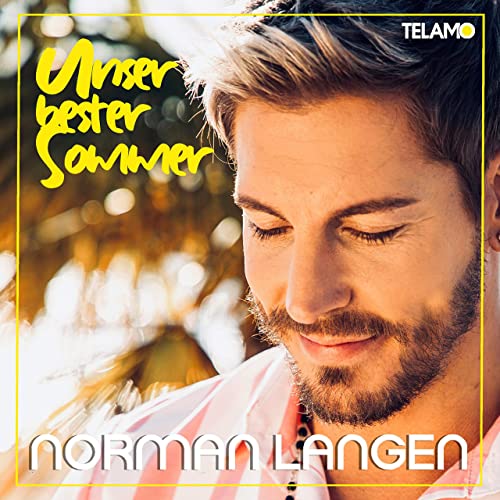 Norman Langen - Unser bester Sommer Norman Langen - Unser bester Sommer