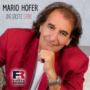 Mario Hofer - Die erste Liebe