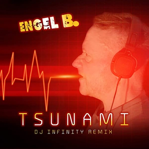 Engel B. - Tsunami (DJ Infinity Remix) Engel B. - Tsunami (DJ Infinity Remix)