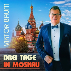 Viktor Baum - Drei Tage in Moskau Viktor Baum - Drei Tage in Moskau