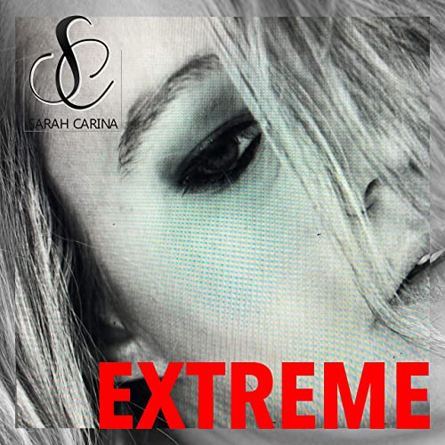 Sarah Carina - Extreme Sarah Carina - Extreme