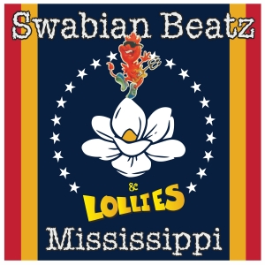 Swabian Beatz & Lollies - Mississippi Swabian Beatz & Lollies - Mississippi