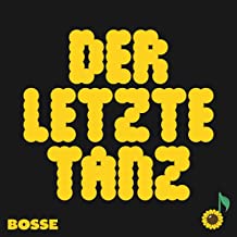 Bosse - Der letzte Tanz Bosse - Der letzte Tanz