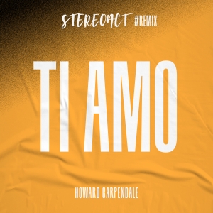 Howard Carpendale & Stereoact - Ti Amo (Stereoact #Remix) Howard Carpendale & Stereoact - Ti Amo (Stereoact #Remix)