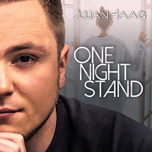 Julian Haag - One Night Stand Julian Haag - One Night Stand
