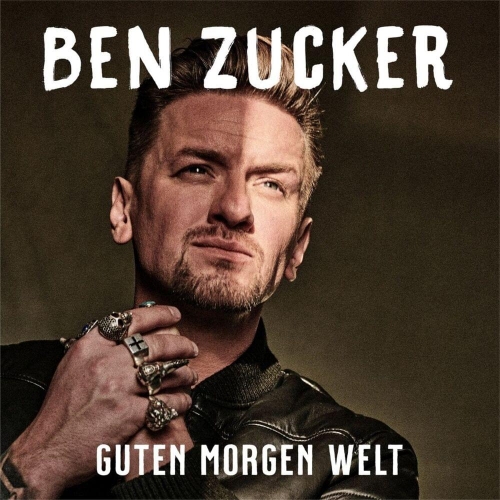 Ben Zucker - Guten Morgen Welt Ben Zucker - Guten Morgen Welt