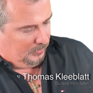Thomas Kleeblatt - Du lässt mich fallen Thomas Kleeblatt - Du lässt mich fallen