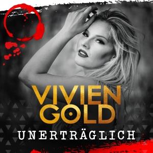 Vivien Gold - Unerträglich Vivien Gold - Unerträglich