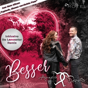 Angela Henn & Dennis Klak - Besser Angela Henn & Dennis Klak - Besser