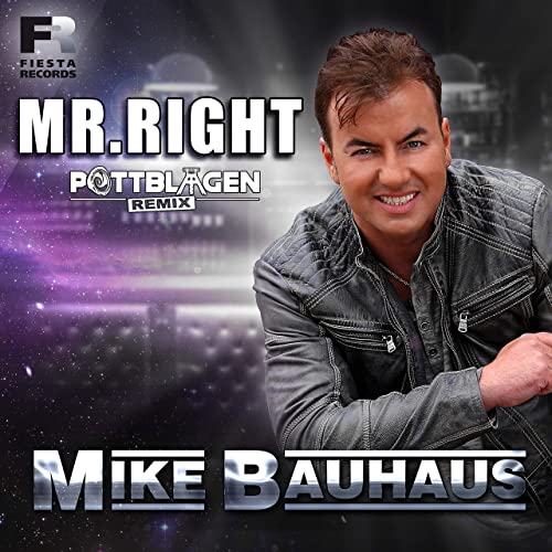 Mike Bauhaus - Mr. Right (Pottblagen Remix) Mike Bauhaus - Mr. Right (Pottblagen Remix)