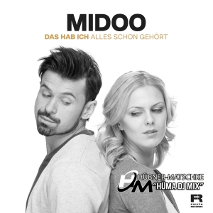 Midoo - Das hab ich alles schon gehört (HüMa Radio Mix) Midoo - Das hab ich alles schon gehört (HüMa Radio Mix)