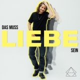 Das muss Liebe sein - Julian Reim
