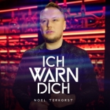 Ich warn dich - Noel Terhorst