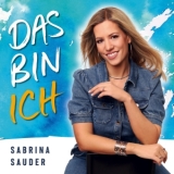 Das bin ich - Sabrina Sauder