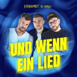 Und wenn ein Lied - Stereoact & Mijo