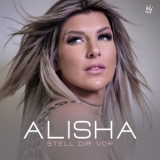 Stell dir vor - Alisha