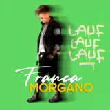 Lauf Lauf Lauf - Franca Morgano