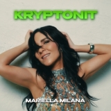Kryptonit - Mariella Milana